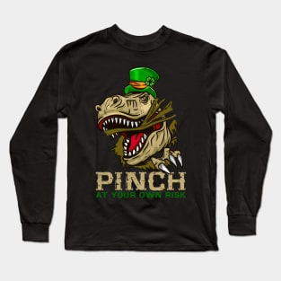 Warning Pinch at your own Risk I Funny St. Patrick's Day graphic Long Sleeve T-Shirt